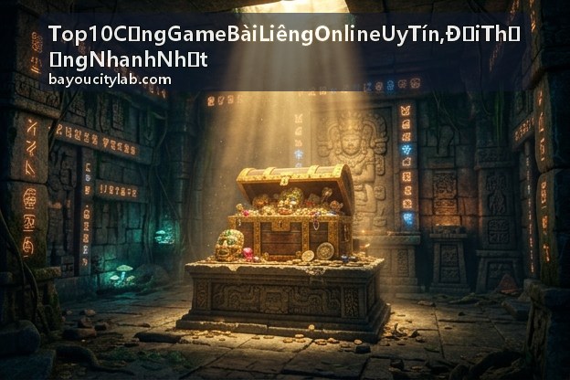 Top 10 Cổng Game Bài Liêng Online Uy Tín, Đổi Thưởng Nhanh Nhất với thông tin ưu đãi rõ ràng